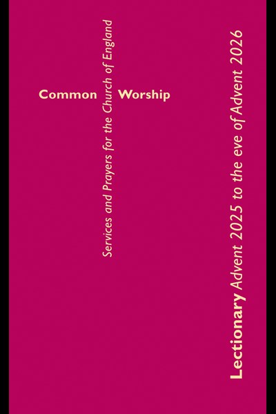 Common Worship Lectionary Advent 2025 to the Eve of Advent 2026 (Standard Format)